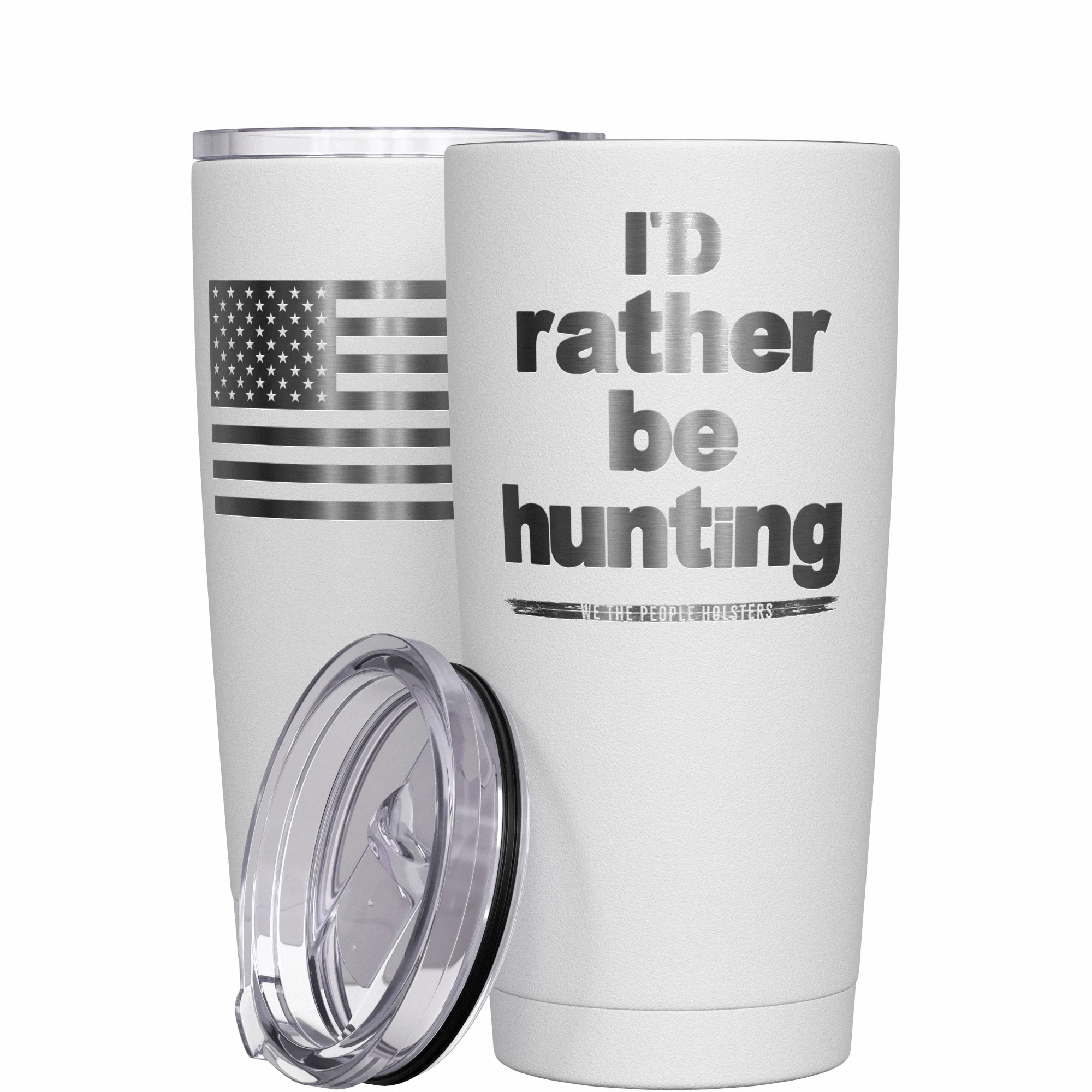 Id Rather Be Hunting + American Flag Stainless Steel Tumbler - Image 12