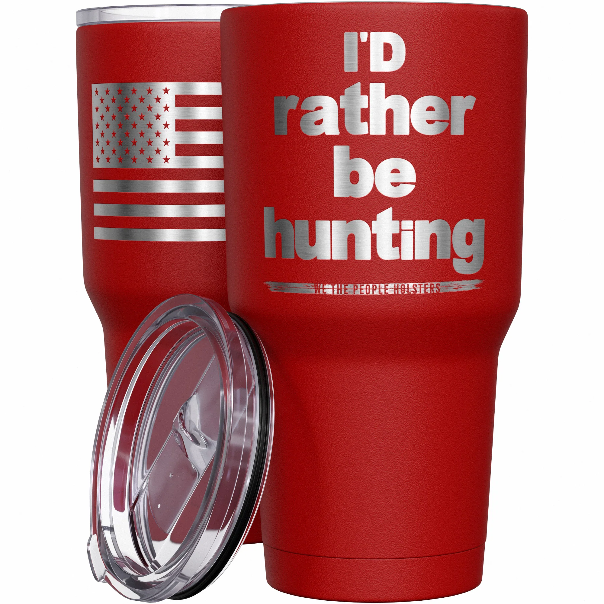 Id Rather Be Hunting + American Flag Stainless Steel Tumbler - Image 8